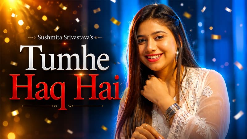 Tumhe Haq Hai