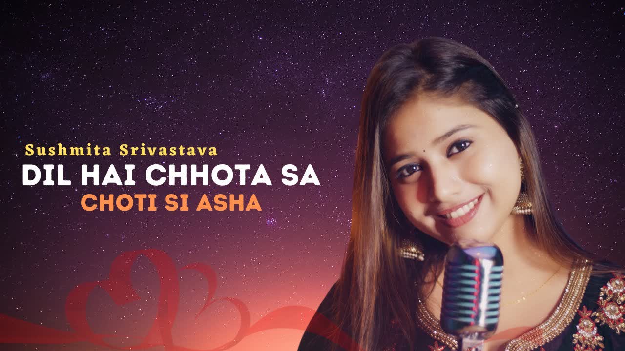 Cover art for Dil Hai Chota Sa by Sushmita Srivastava